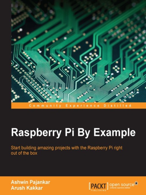 Title details for Raspberry Pi By Example by Ashwin Pajankar - Wait list